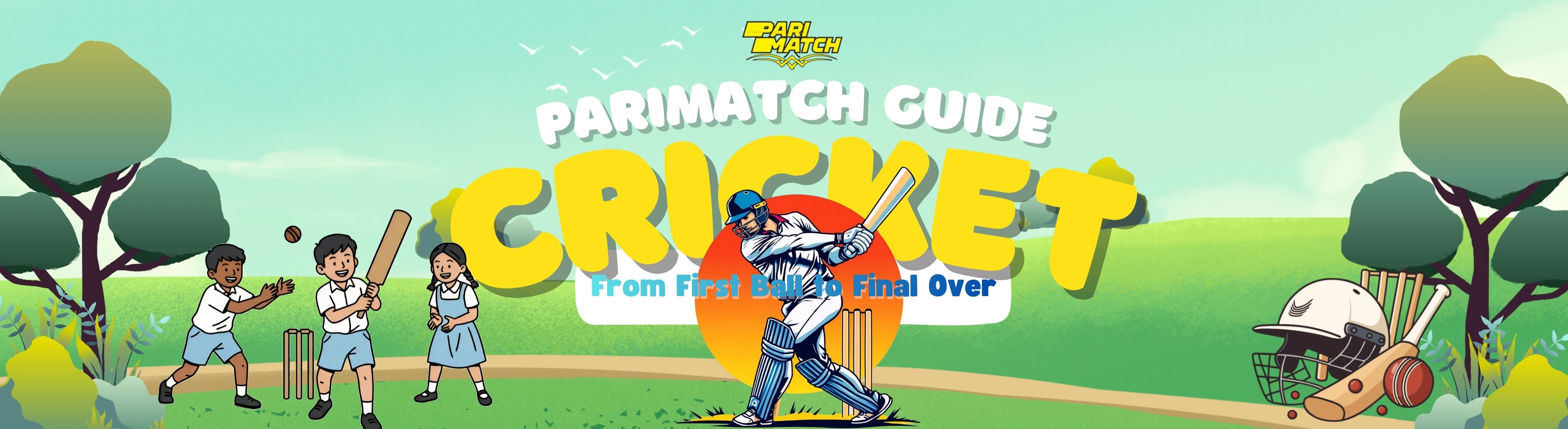 Parimatch Cricket Experience: Following a Match From First Ball to Final Over