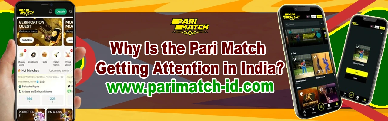 Why Is the Pari Match Getting Attention in India?