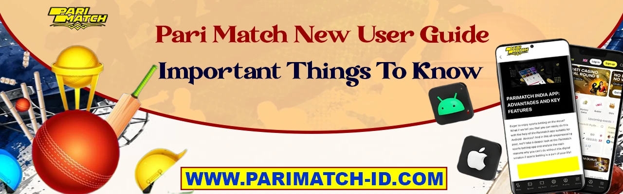 Parimatch New User Guide For 2026