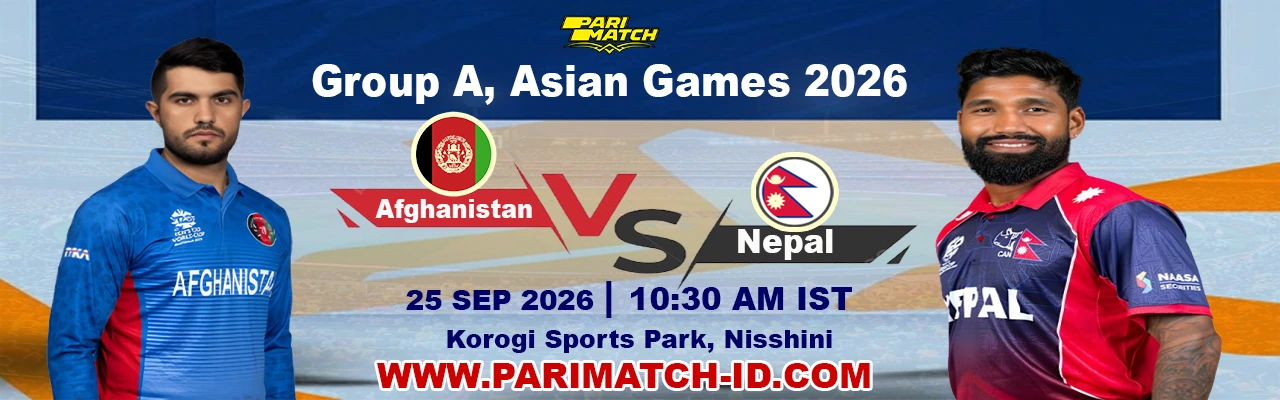 Pari Match - Afghanistan vs Nepal Briefly take a look at the chance of their winning start at Asian Games?